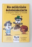 Die gefhrliche Schokoladentorte- Gteau au Chocolat
