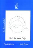 Duffi, der kleine Delfin (Schweizer Schulschrift)